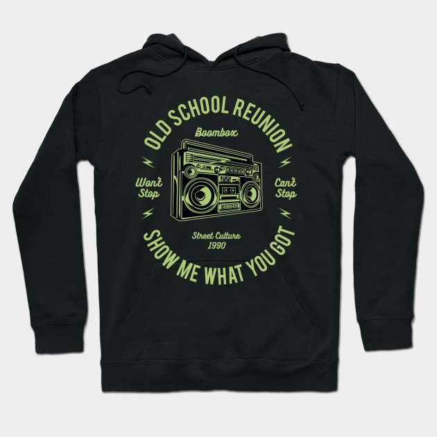 Show Me What You Got Old School Reunion Hoodie by HealthPedia